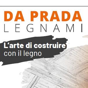 da prada legnami srl|Da Prada Legnami Srl .